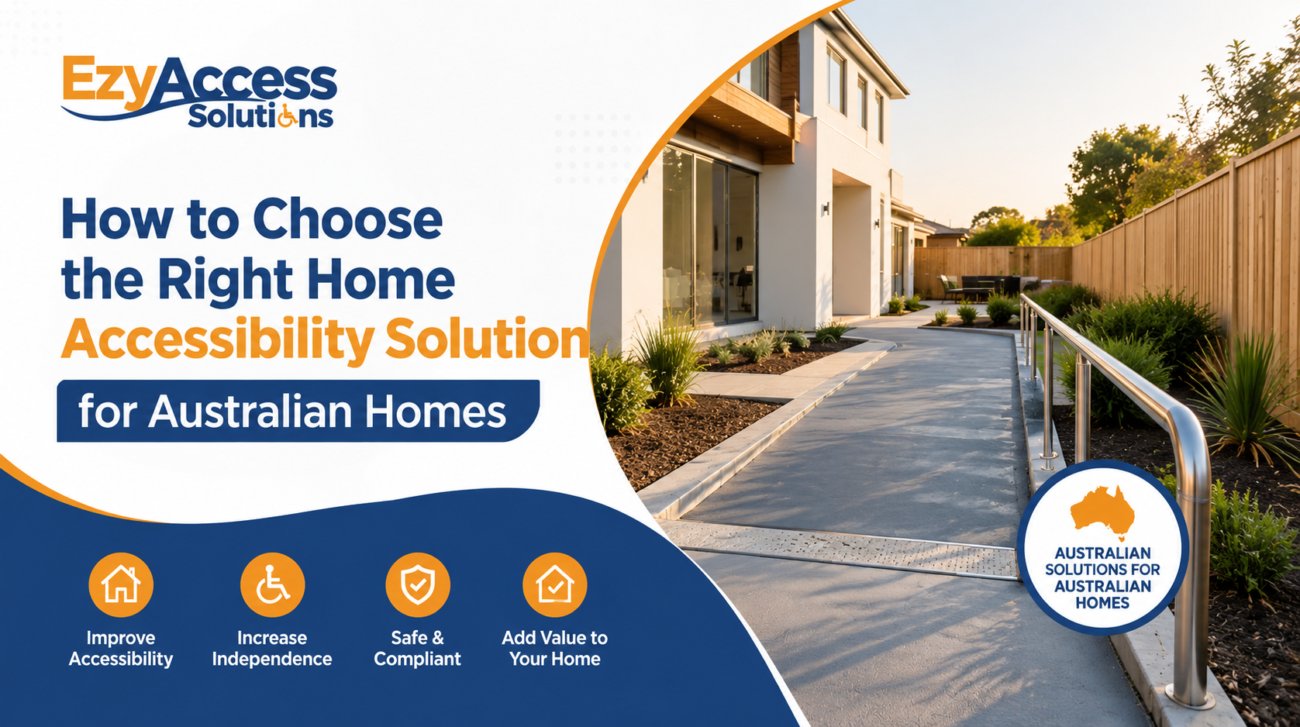 How to Choose the Right Home Accessibility Solution for Australian Homes